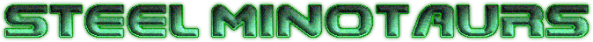 STEEL MINOTAURS
